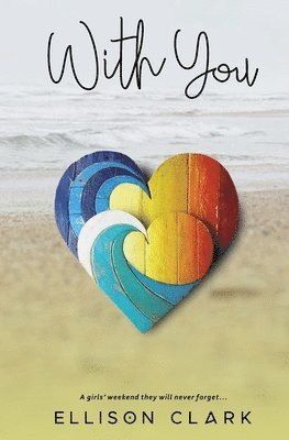 Ellison Clark, Kirsten Rees - With You, Häftad