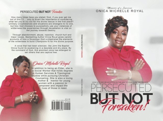 Onica M Royal - Persecuted But Not Forsaken, E-bok
