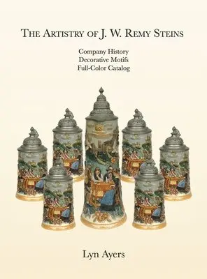 Artistry of J. W. Remy Steins