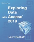 Exploring Data with Access 2019