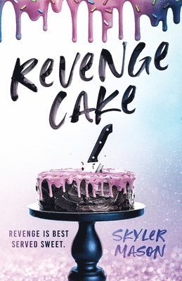 Skyler Mason - Revenge Cake, Häftad