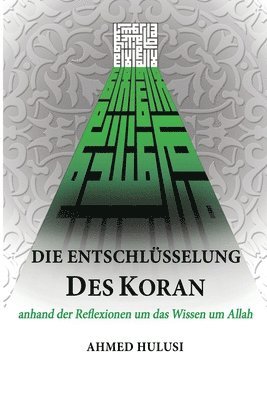 Ahmed Hulusi - Entschlüsselung des Koran, Häftad