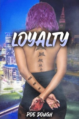 Poe Dough, Stacey M. Robinson - Loyalty, Häftad. Tillgänglighet: Lägg i varukorg