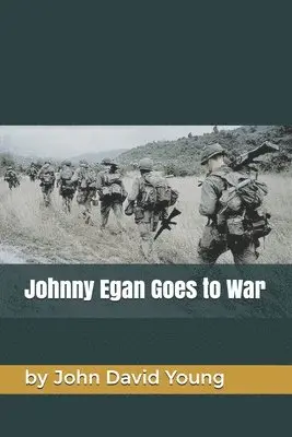 Teresa Whitehawk, John David Young - Johnny Egan Goes to War, Häftad. Tillgänglighet: Lägg i varukorg
