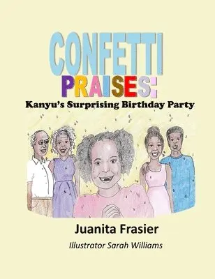 Juanita Frasier - Confetti Praise, Inbunden. Tillgänglighet: Lägg i varukorg