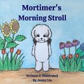 Mortimer's Morning Stroll