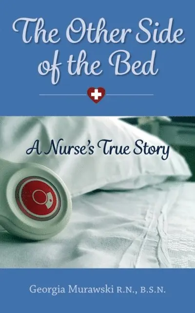 Georgia Murawski - Other Side of the Bed-A Nurse's True Story, E-bok. Tillgänglighet: Lägg i varukorg