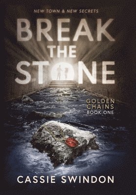Cassie Swindon - Break the Stone, Inbunden. Tillgänglighet: Lägg i varukorg