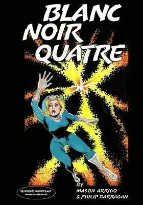 Philip Barragan - Blanc Noir Quatre, Häftad. Tillgänglighet: Lägg i varukorg
