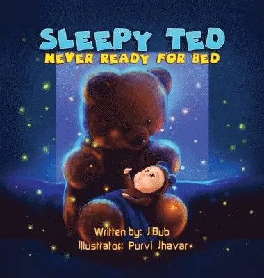 J Bub - Sleepy Ted, Inbunden. Tillgänglighet: Lägg i varukorg