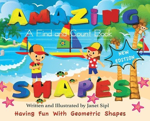 Janet Sipl - Amazing Shapes, Having Fun With Geometric Shapes, Inbunden. Tillgänglighet: Lägg i varukorg