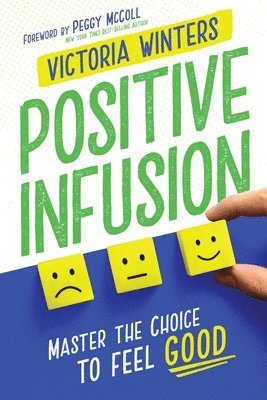 Victoria Winters - Positive Infusion, Häftad