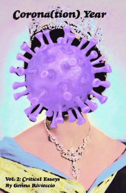 Genna Rivieccio - Corona(tion) Year, Vol. 2, E-bok