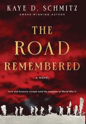 Kaye D Schmitz - Road Remembered, Inbunden. Tillgänglighet: Lägg i varukorg