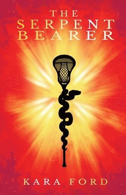 Kara Ford, Sarah Collingwood - Serpent Bearer, Häftad