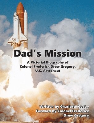 Charlotte Cosby - Dad's Mission, Inbunden