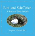 Bird and SideChick