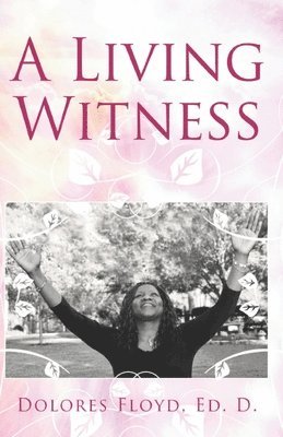 Dolores Floyd - Living Witness, Häftad