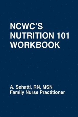 A Sehatti - Ncwc's Nutrition 101 Workbook, Häftad. Tillgänglighet: Lägg i varukorg