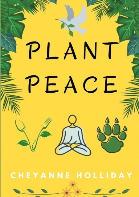 Cheyanne M Holliday - PLANT PEACE, E-bok. Tillgänglighet: Lägg i varukorg