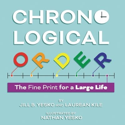 Jill B Yesko, Laurean Kile - Chronological Order, Häftad. Tillgänglighet: Lägg i varukorg