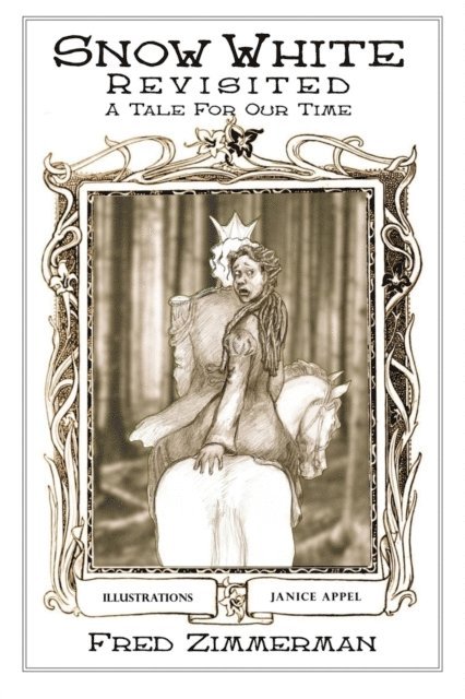 Fred Zimmerman - Snow White Revisited, E-bok