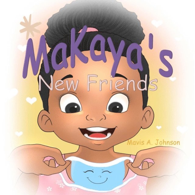 MaKaya's New Friends