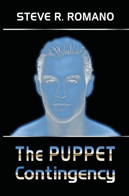 Steve R. Romano, Heidi Bosch Romano - The Puppet Contingency, Häftad. Tillgänglighet: Lägg i varukorg