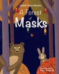 A Forest of Masks