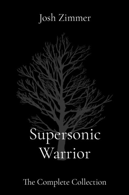 Josh Zimmer - Supersonic Warrior, E-bok