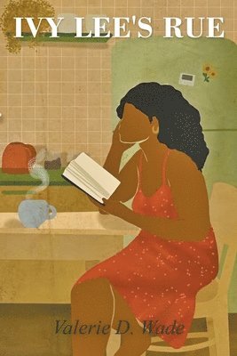 Valerie Wade - Ivy Lee's Rue, Häftad