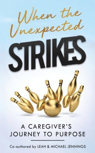 Leah Jennings - When The Unexpected Strikes, E-bok