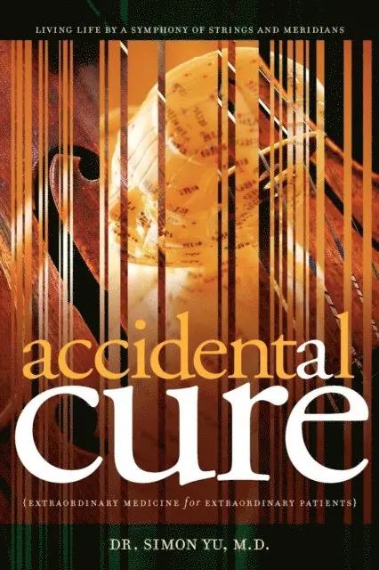 Simon Yu - Accidental Cure, E-bok. Tillgänglighet: Lägg i varukorg