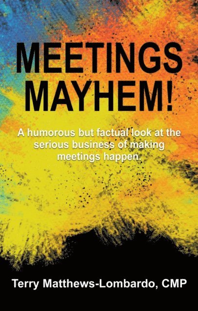 Terry Matthews-Lombardo - Meetings Mayhem!, E-bok. Tillgänglighet: Lägg i varukorg