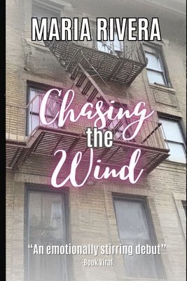 Maria Rivera - Chasing The Wind, Häftad. Tillgänglighet: Lägg i varukorg