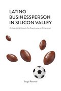 Latino Businessperson in Silicon Valley
