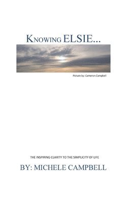 Michele Campbell - Knowing Elsie?, Häftad