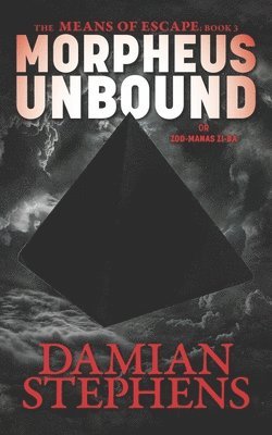 Damian Stephens - Morpheus Unbound, Häftad
