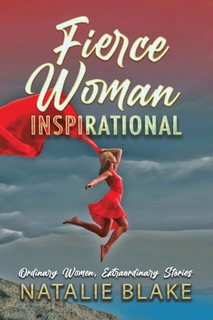 Natalie Blake - Fierce Woman Inspirational, E-bok