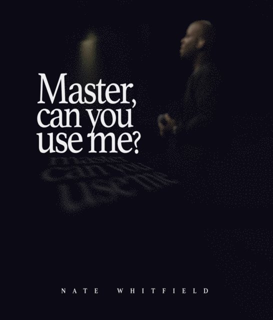 Nathan Whitfield, Kristine Hansen - Master, can you use me?, E-bok