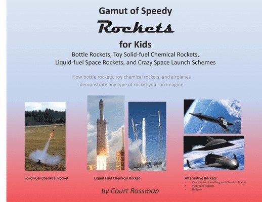 Court E Rossman - Gamut of Speedy Rockets, for Kids Part 1, Häftad