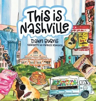 Dawn Burns - This is Nashville, Inbunden. Tillgänglighet: Lägg i varukorg