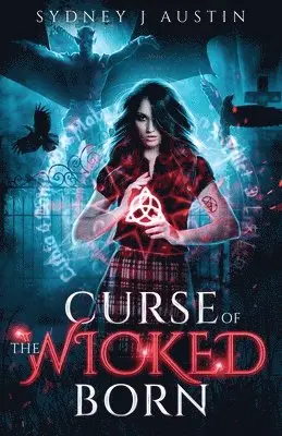 Sydney J Austin - Curse of the Wicked Born, Häftad. Tillgänglighet: Tillfälligt slut