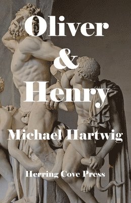 Michael Hartwig - Oliver & Henry, Häftad. Tillgänglighet: Lägg i varukorg