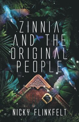 Zinnia and The Original People