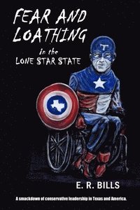 Fear and Loathing in the Lone Star State
