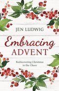 Embracing Advent