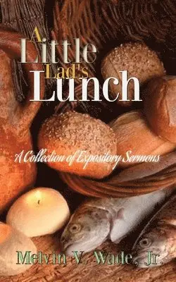 Melvin Wade - Little Lad's Lunch, Häftad. Tillgänglighet: Lägg i varukorg