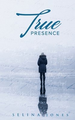 Selina Jones - True Presence, Häftad