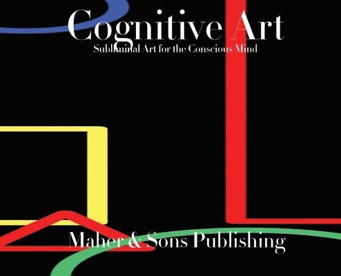 Leticia Maher - Cognitive Art, Inbunden. Tillgänglighet: Lägg i varukorg